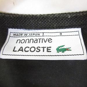別注 限定 nonnative ラコステ ノーカラーポロシャツ nonnative別注 限定モデル ラコステ ノーカラー ポロシャツ
